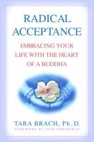 Radical_acceptance__embracing_your_life_with_the_heart_of_a_Buddha